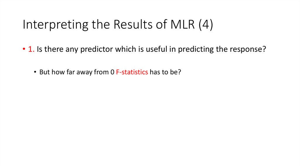 Interpreting the Results of MLR (4)
