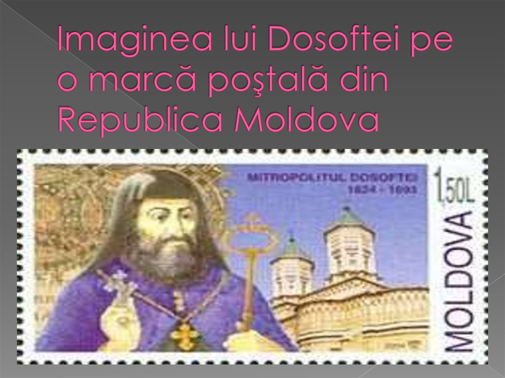 Imaginea lui Dosoftei pe o marcă poştală din Republica Moldova