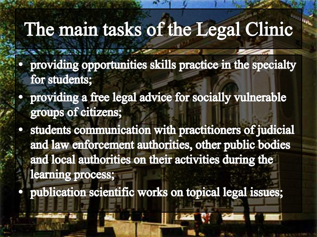 The main tasks of the Legal Clinic