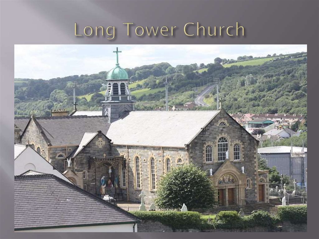 Long Tower Church
