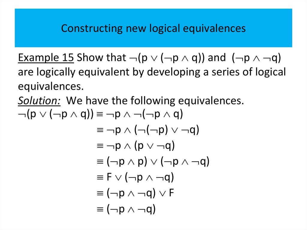 Constructing new logical equivalences