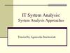 IT System analysis: system analysis approaches