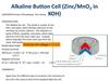 Alkaline Button Cell (Zinc/MnO2 in KOH)