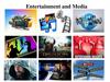 Entertainment and Media