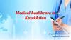 Мedical healthcare in Kazakhstan