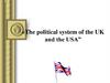 The political system of the UK and the USA