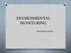 Environmental safety. Environmental monitoring