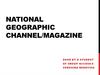 National Geographic Channel/MAGAZINE