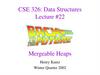 CSE 326: Data Structures. Mergeable Heaps.  Lecture #22
