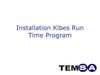 Installation Kibes Run Time Program