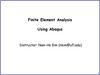 Finite Element Analysis Using Abaqus