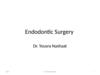 Endodontic surgery