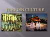Turkish Culture