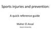 Sports injuries and prevention. A quick reference guide