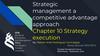 Strategic management a competitive advantage approach. Strategy execution