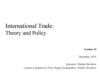 International Trade: Theory and Policy. Lecture 13