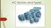 AC Motors and types