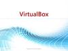 VirtualBox – это программа виртуализации