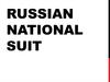 Russian national suit