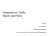 International Trade: Theory and Policy.  International trade. Lecture 9