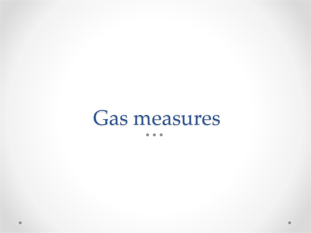 Gas measures