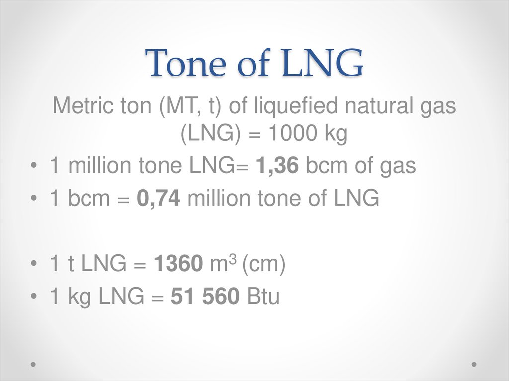 Tone of LNG