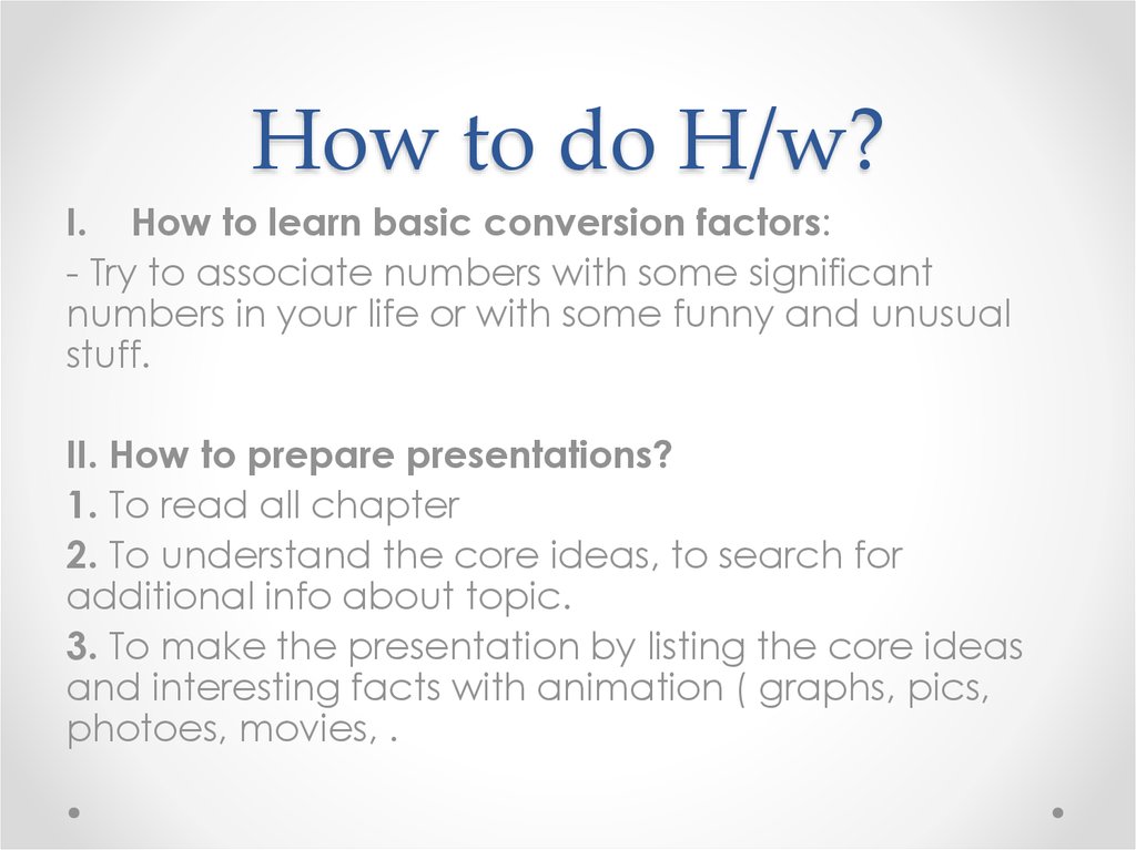 How to do H/w?