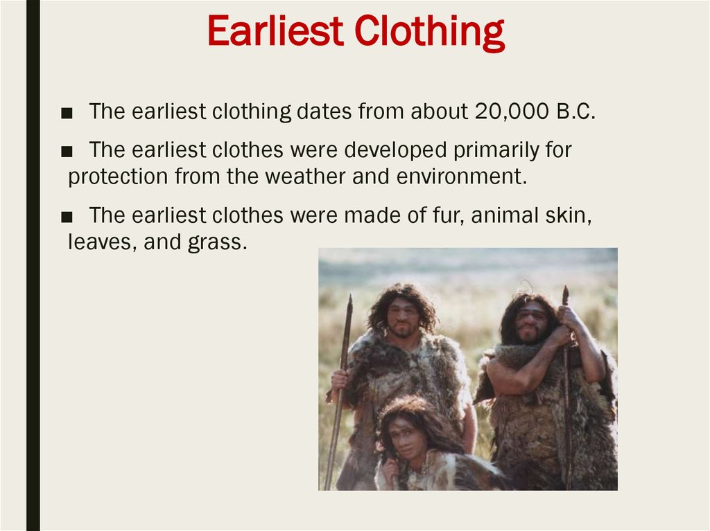 Earliest Clothing