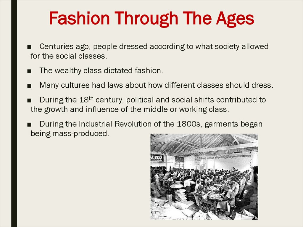 Fashion Through The Ages