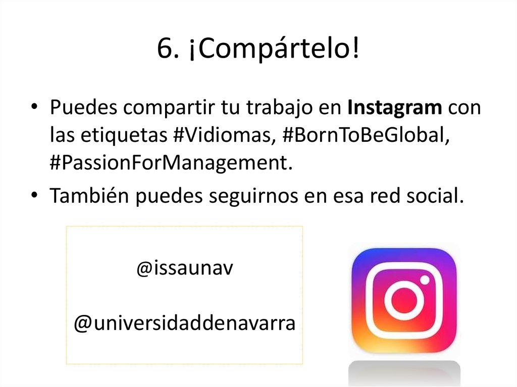 6. ¡Compártelo!