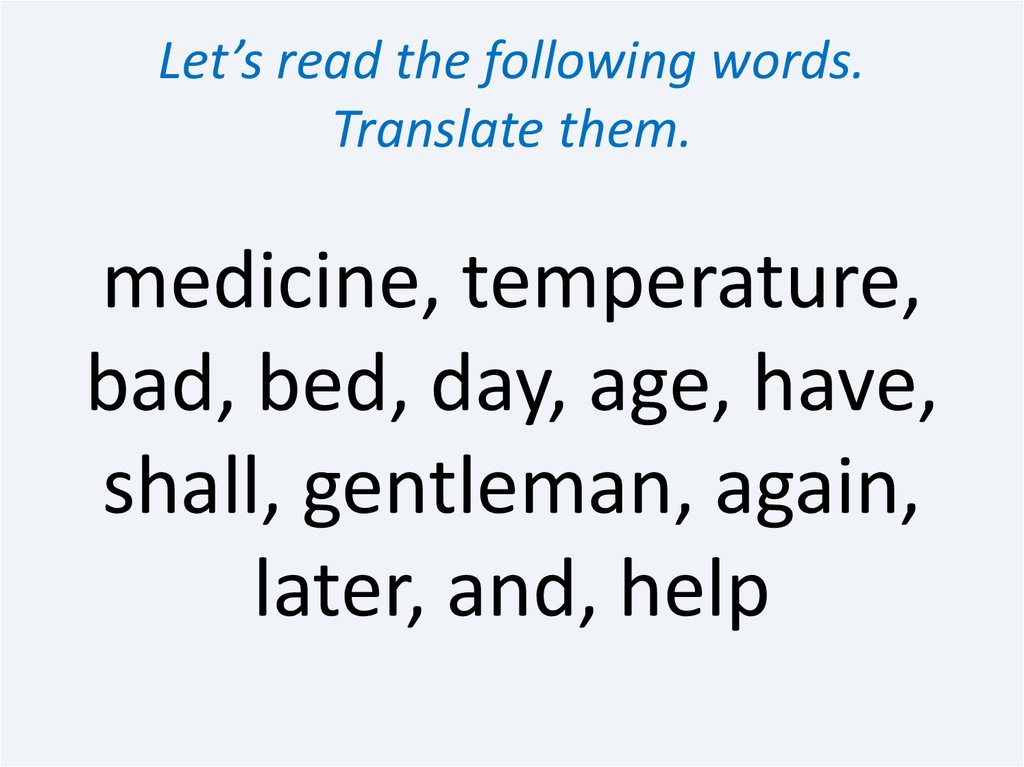 Following words перевод. Read the following Words. The Doctor's advice текст. Переводчик they.