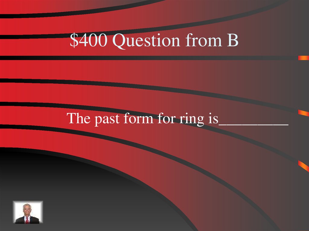 $400 Question from B
