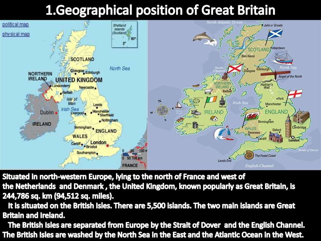 England is washed by north sea