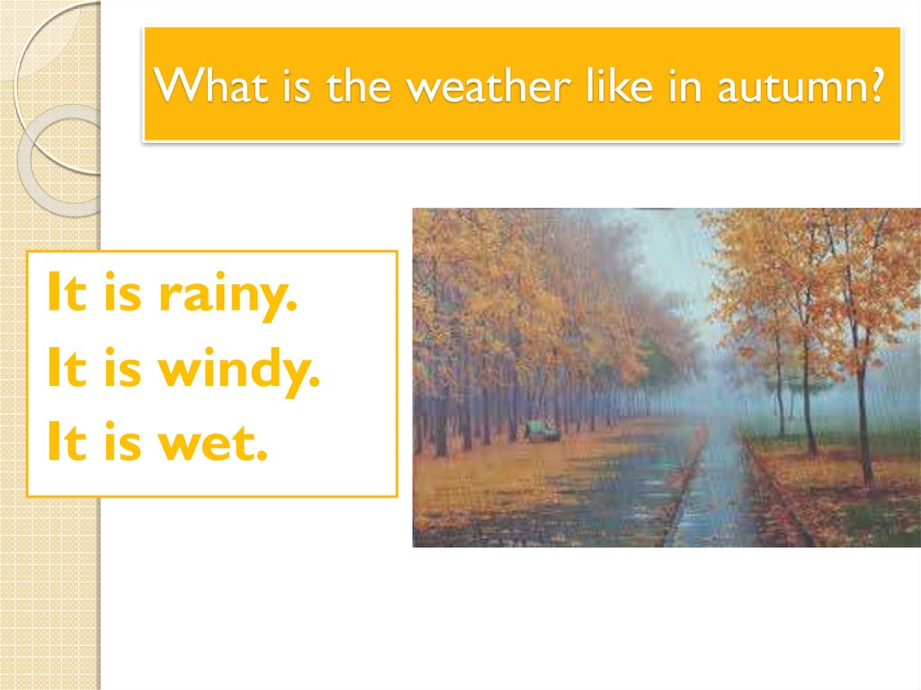 What is the weather like in autumn?