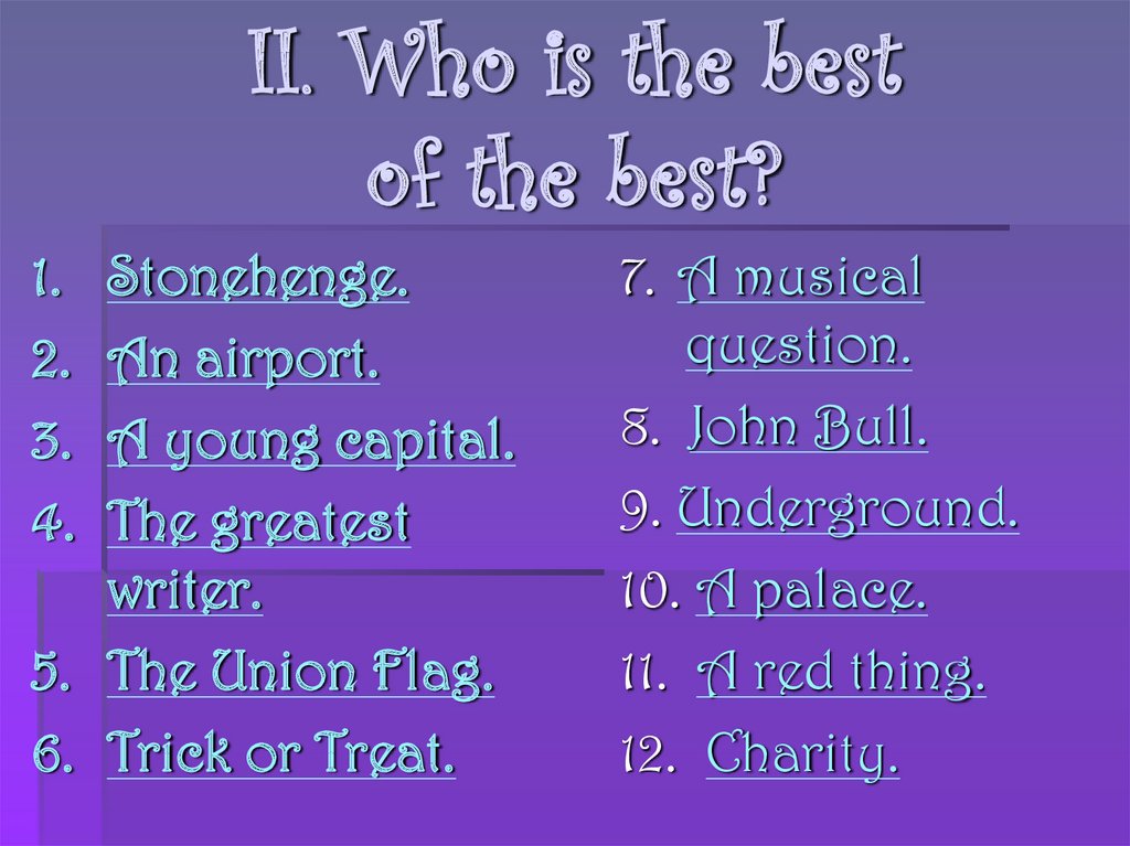 II. Who is the best of the best?