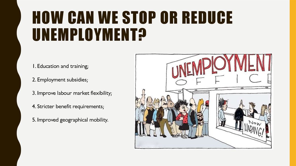 How can we stop or reduce unemployment?