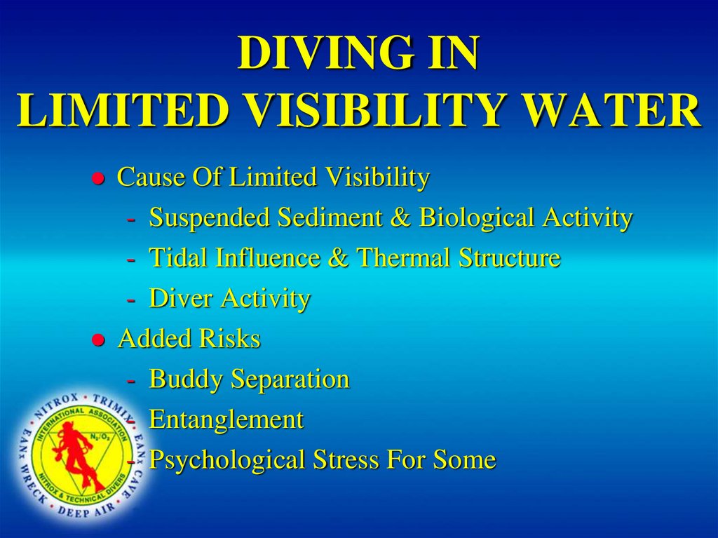 DIVING IN LIMITED VISIBILITY WATER