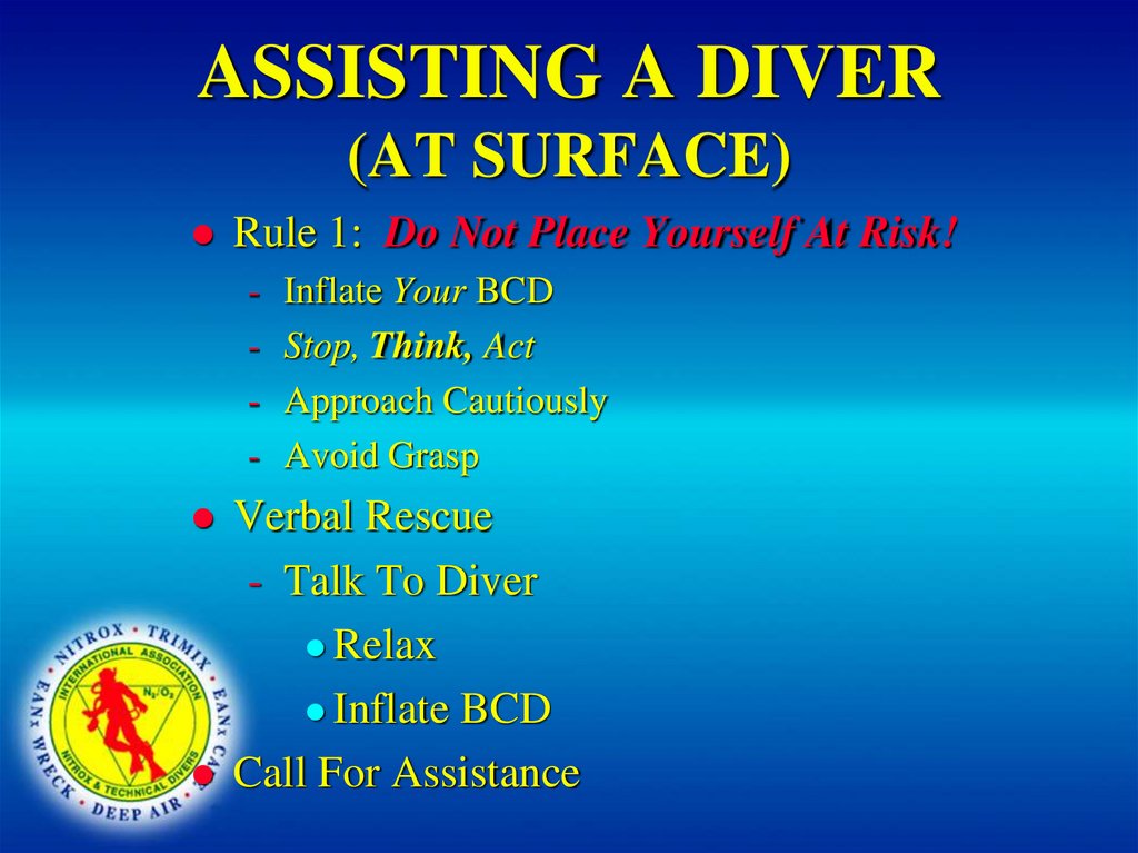 ASSISTING A DIVER (AT SURFACE)