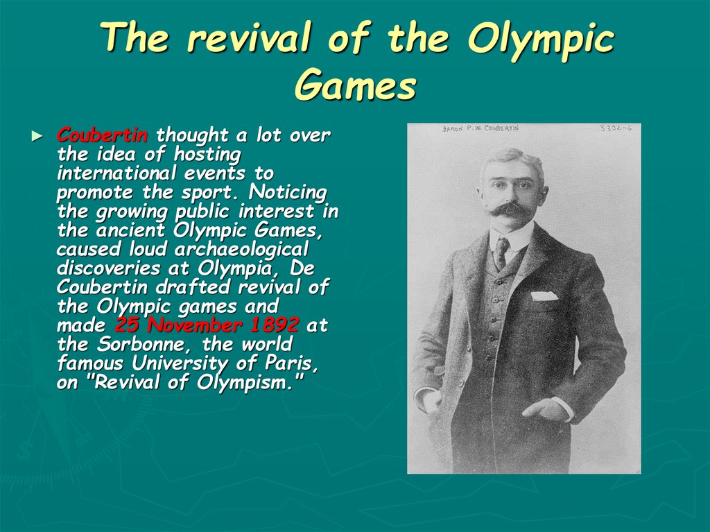 The revival of the Olympic Games