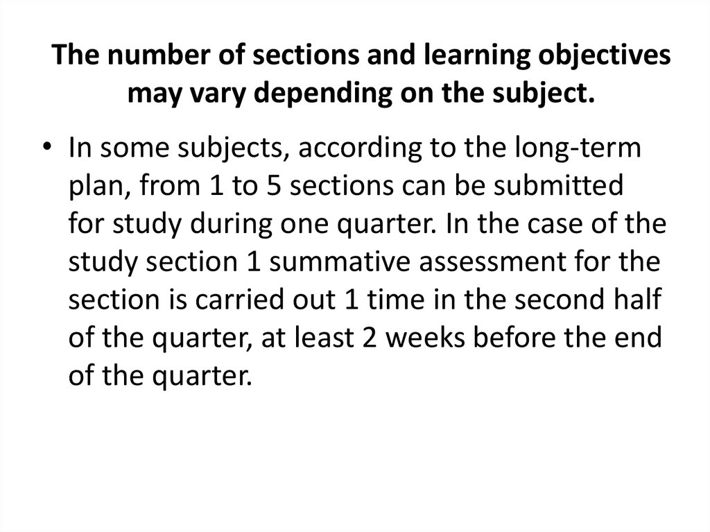 The number of sections and learning objectives may vary depending on the subject.
