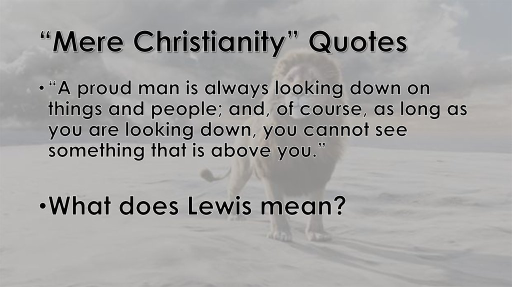 “Mere Christianity” Quotes