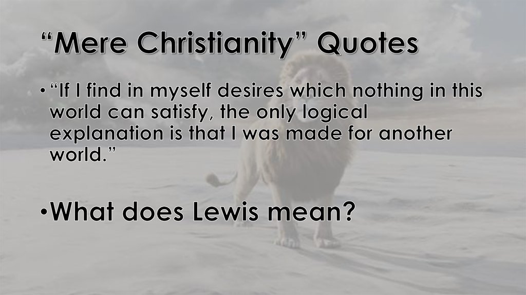 “Mere Christianity” Quotes
