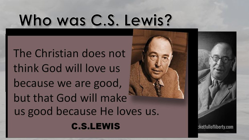 Who was C.S. Lewis?
