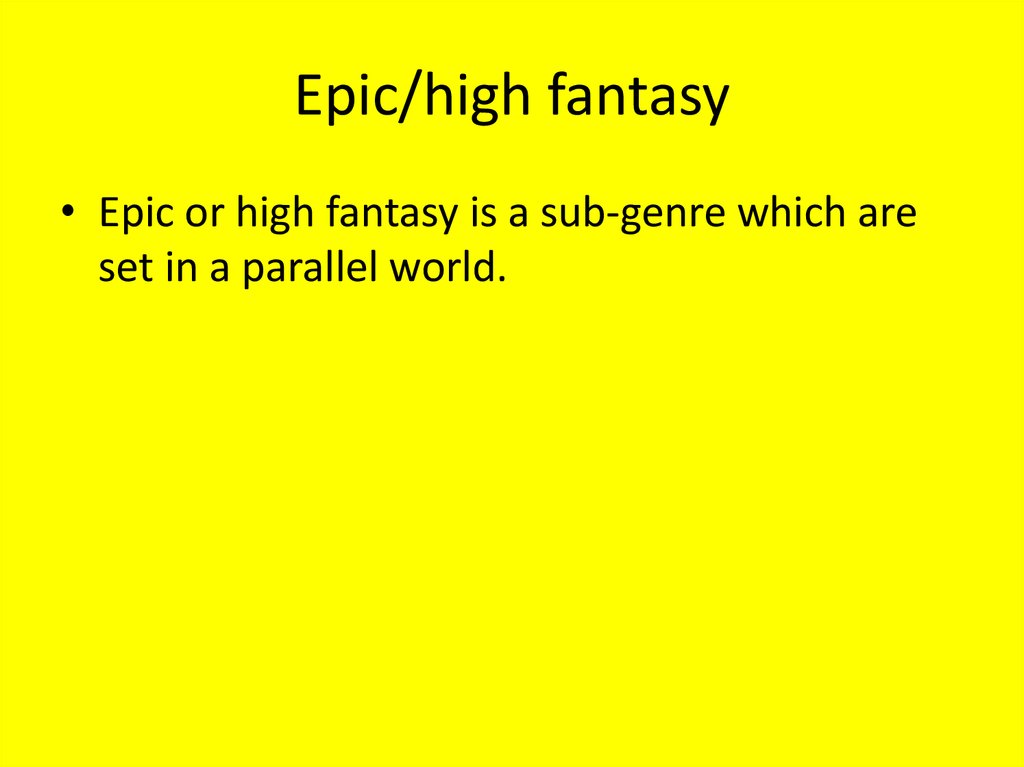 Epic/high fantasy