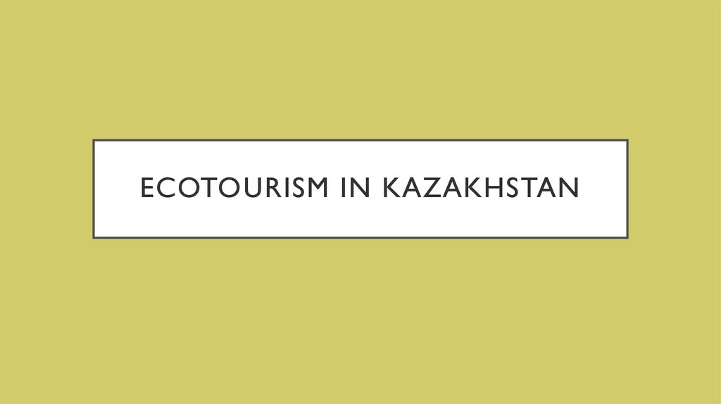 Ecotourism in Kazakhstan