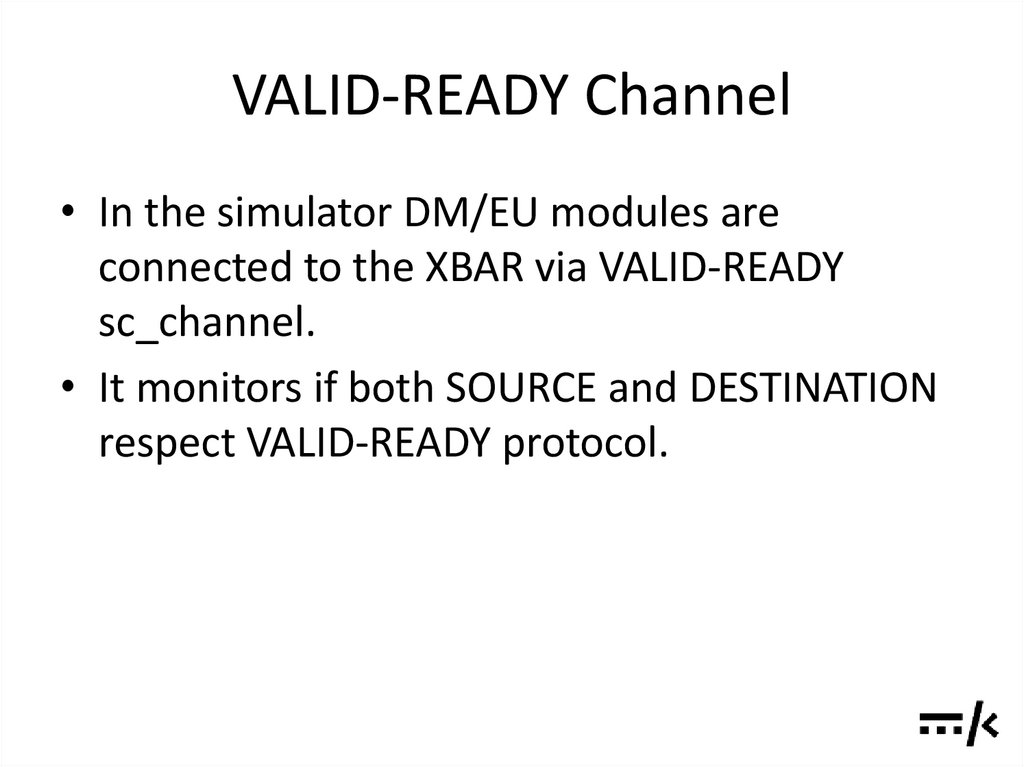 VALID-READY Channel