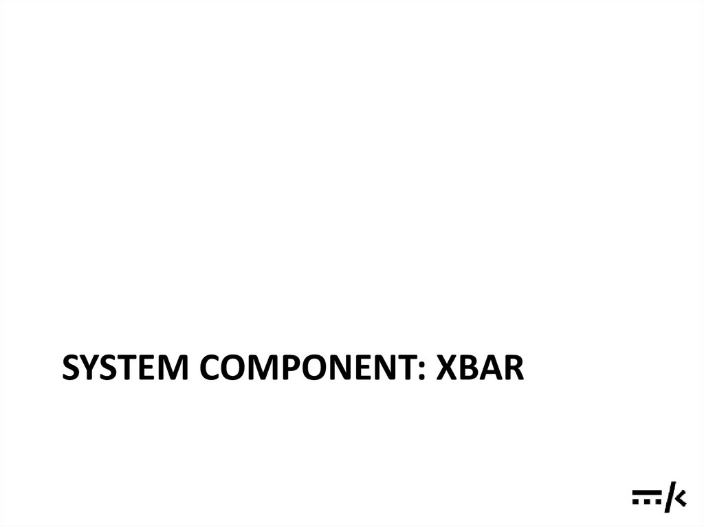 System Component: xbar