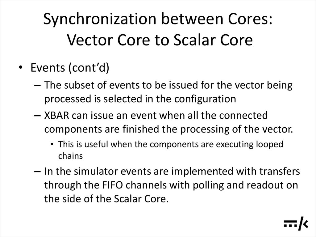 Synchronization between Cores: Vector Core to Scalar Core