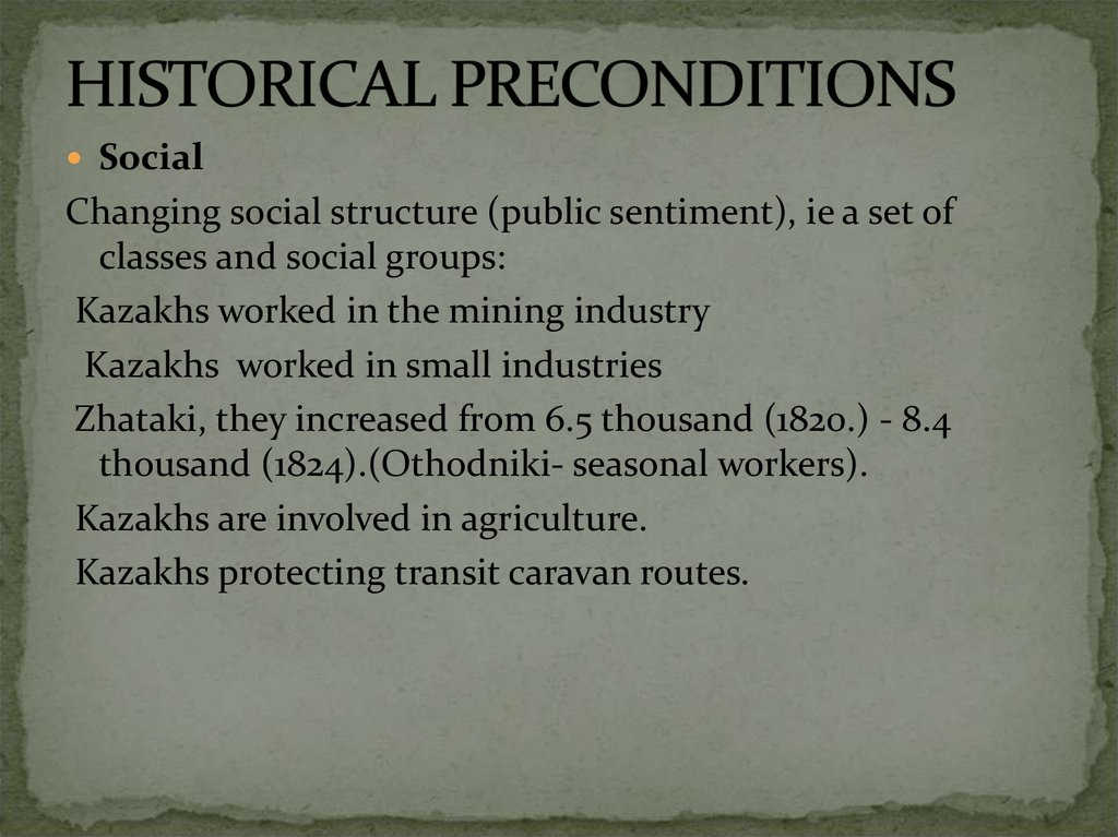 HISTORICAL PRECONDITIONS
