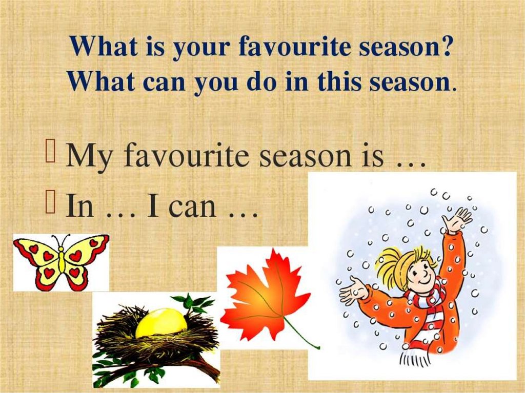 Как переводится my favourite. Seasons and weather презентация.
